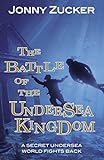 The battle of the undersea kingdom
