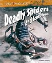 Deadly Spiders and Scorpions (Wild Predators)