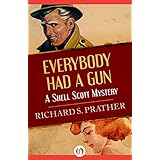 everybody had a gun the shell scott mysteries