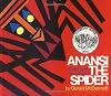 Anansi the Spider