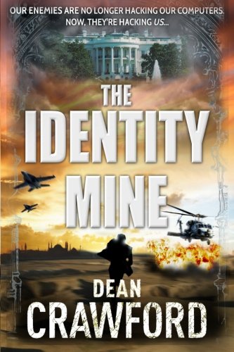 The Identity Mine (Warner & Lopez) (Volume 3)