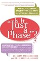 Is it "Just a Phase"?