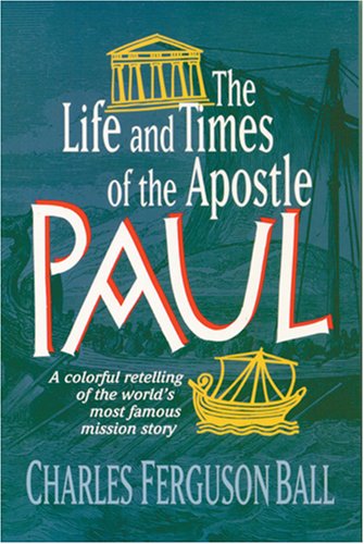 The Life and Times of the Apostle Paul under Paul in The Books Store