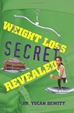 Weight Loss Secret Revealed