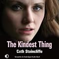 The Kindest Thing (Unabridged)