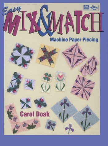 easy mix  match machine paper piecing