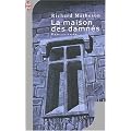 La maison des damn�s