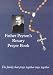 Father Peyton's Rosary Prayer Book: The Family That Prays Together Stays Together