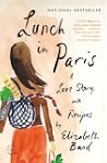 Lunch in Paris: A Love Story, with Re...