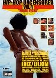  : Hip Hop Uncensored 4: Miami Vices (Uncn)