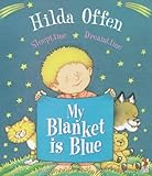 My blanket is blue : sleeptime, dreamtime