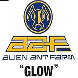 Alien Ant Farm - Glow ( Audio CD ) - B0000TWM2A