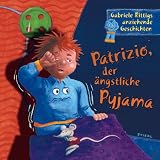 Patrizio, der �ngstliche Pyjama - Gabriele Rittig