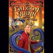 Falcon Quinn and the Black Mirror | [Jennifer Finney Boylan]