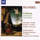 Produkt-Bild: H&auml;ndel - Gideon / Hannigan, Perillo, Wemyss, Cordier, Schoch, MacLeod, Junge Kantorei, Frankfurt Barockorchester, Martini