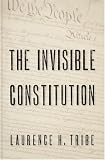 The Invisible Constitution (Inalienable Rights)