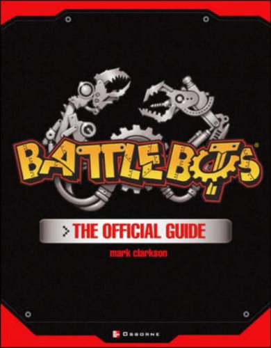 BattleBots(R): The Official Guide (Official Guides (Osborne))