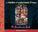The Penultimate Peril: Complete & Unabridged (A Series of Unfortunate Events)