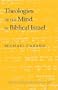 Theologies of the Mind in Biblical Israel (Studies in Biblical Literature)