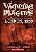 London, 1850 (The Vampire Plagues I) by Sebastian Rooke