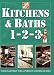 Kitchens
and
Baths
1-2-3:
Your
Blueprint
for
a
Perfect
Kitchen
or
Bath
(Home
Depot
...
1-2-3)