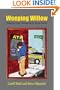 Weeping Willow: Volume One: Welcome to River Bend