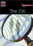 The CIA (High Interest Books: Top Secret)