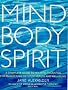 Mind, Body, Spirit