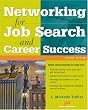 Networking for Job Search and Career Success