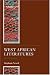 West African Literatures: Ways of Reading (OXFORD STUDIES IN POSTCOLONIAL LITERATURES)