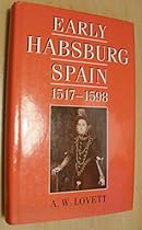 Early Habsburg Spain 1517-1598