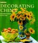 Decorating China: 20 Practical Projects for the Home (Inspirations)