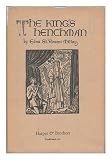 The kings henchman : a play in three acts / by Edna St. Vincent Millay