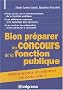 Bien pr�parer les concours de la fonction publique