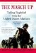 Search : The March Up: Taking Baghdad with the United States Marines
