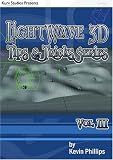 LightWave 3D Tips and Tricks Volume III