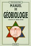 Manuel de g�obiologie (Sant� et bien-�tre)