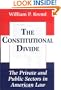 The Constitutional Divide: The Private and Public Sectors in American Law
