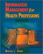 Information Management for Health Professions (Health Information Management Series)