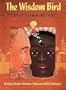 The Wisdom Bird: A Tale of Solomon and Sheba