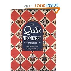 The Quilts of Tennessee: Images of Domestic Life Prior to 1930