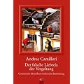 Der falsche Liebreiz der Vergeltung: Commissario Montalbano findet seine Bestimmung