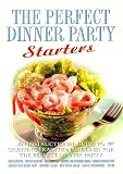 The Perfect Dinner Party - Starters [2006]