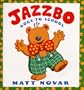 Jazzbo Goes to School (Jazzbo & Friends)