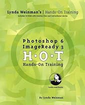 Photoshop 6 ImageReady 3 Hands-On Training (With CD-ROM)