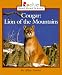 Cougar: Lion of the Mountains (Rookie Read-About Science)