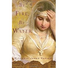 By Fire, By Water: A Novel