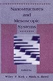 Nanostructures and mesoscopic systems