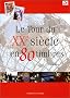Le Tour du Xxe si�cle en 80 timbres