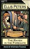 The Raven in the Foregate (Brother Cadfael Mysteries)